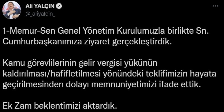 Memur-Sen Başkanı Yalçın: “Cumhurbaşkanımıza, kamu görevlilerine ek zam beklentimizi aktardık”